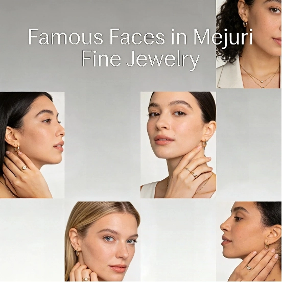 Famous faces wearing Mejuri fine jewelry