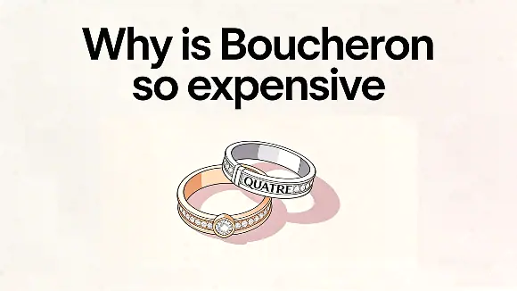 Why is Boucheron so expensive cover image with Boucheron Quatre and Serpent Bohème jewelry