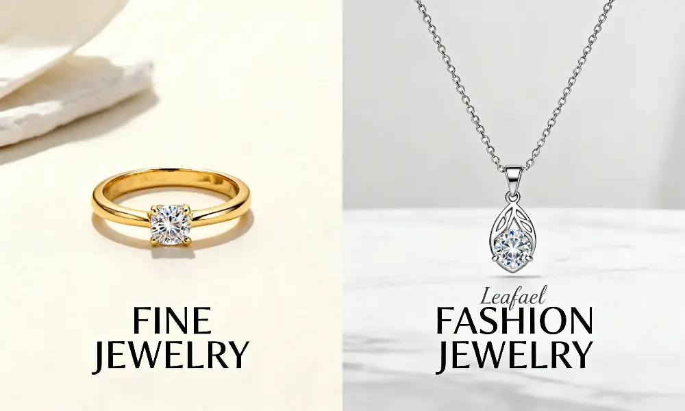 Real jewelry vs fashion jewelry comparison featuring Leafael and luxury brands